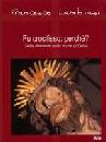 LAMBIASI FRANCESCO, Fu crocifisso perch�? Domande sulla morte di Ges�