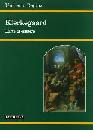 REGINA UMBERTO, Kierkegaard. L