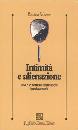 MEARES RUSSELL, Intimit� e alienazione.