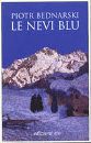BEDNARSKI PIOTR, Le nevi blu