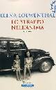 LOEWENTHAL ELENA, Lo strappo dell