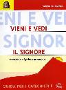 CALABRESE GIANFRANCO, Insieme in cammino con Ges�  quaderno