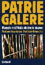 ANASTASIA, Patrie galere