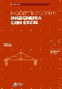 ROMEI DAVIDE, Progetti e calcoli di ingegneria con excel