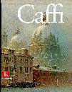 SCARPA ANNALISA /ED, Ippolito Caffi