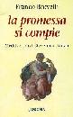 BROVELLI FRANCO, La promessa si compie. Avvento Natale