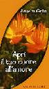 GRUN ANSELM, Apri il tuo cuore all