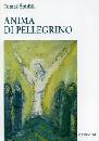 SPIDLIK TOMAS, Anima di pellegrino