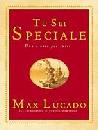 LUCADO MAX, Tu sei speciale