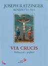 BENEDETTO XVI, Via crucis
