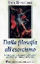 FRA BENIGNO, Dalla filosofia all