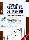 BRUSCHI ALBERTO, Verifica della stabilit� dei pendii - Software -