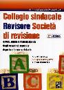 CECCACCI-RIGATO, Collegio sindacale  Revisore Societ� di revisione