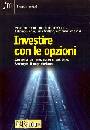 COLOMBO A.  CUR, Investire con le opzioni
