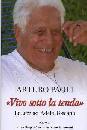 PAOLI ARTURO, Vivo sotto la tenda. Lettere ad Adele Toscano