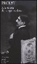 PROUST, Alla ricerca del tempo perduto Vol. 3�