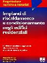 PERAGO - LAFORGIA, Impianti di riscaldamento e condizionamento .....