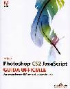 ADOBE, Adobe photoshop cs2 javascript corso uffuciale