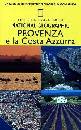 GUIDE TRAVELER, Provenza e la costa azzurra