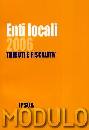 AA.VV., Enti locali 2006. Tributi e fiscalit�