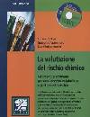 AA.VV., La valutazione del rischio chimico