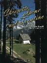 GROSSELLI-GIAMPICCOL, Chiesette alpine nel Trentino