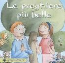 AA.VV., Le preghiere pi� belle