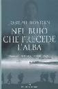 BOYDEN JOSEPH, Nel buio che precede l