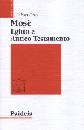 OTTO ECKART, Mos� Egitto e Antico Testamento