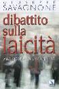 SAVAGNONE GIUSEPPE, Dibattito sulla laicit�