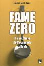 MANCE EUCLIDES, Fame zero. Il contributo dell