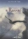 DE PROPRIS ANNA, Il rifugio