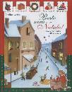 CRETIN NADINE, Presto sar� Natale calendario dell