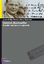 PERONE - SAVERIANO, Dietrich Bonhoeffer eredit� cristiana e modernit�
