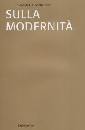 EISENSTADT SAMUEL, Sulla modernit�