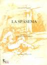 GADDI GIUSEPPE, La sp�sema