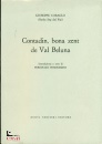 CORAULO GIUSEPPE, Contadin bona zent de Val Belluna