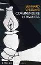 WILLIAMS BERNARD, Comprendere l