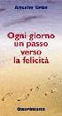 GRUN ASELM, Ogni giorno un passo verso la felicit�