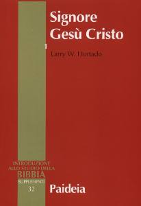 HURTADO LARRY, Signore Ges� Cristo