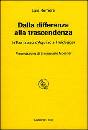 ROMERA LUIS, Dalla differenza alla trascendenza