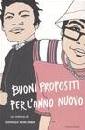 FONTANA GIORGIO, Buoni propositi per l