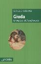 STEVAN SERGIO, Giuda. Il mistero del tradimento