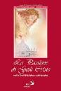AA.VV., La passione di Ges� Cristo