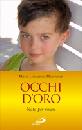MARCHESIN MARIA, Occhi d
