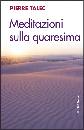 TALEC PIERRE, Meditazioni sulla quaresima