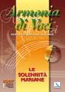 , Armonia di Voci. Le solennit� mariane libro+CD