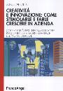 CANONICI ALDO, Creativit� e innovazione