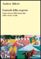 ABBOTT ANDREW, Metodi della scoperta