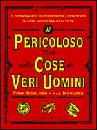 IGGULDEN CONN - IGGU, Il pericoloso libro delle cose da veri uomini